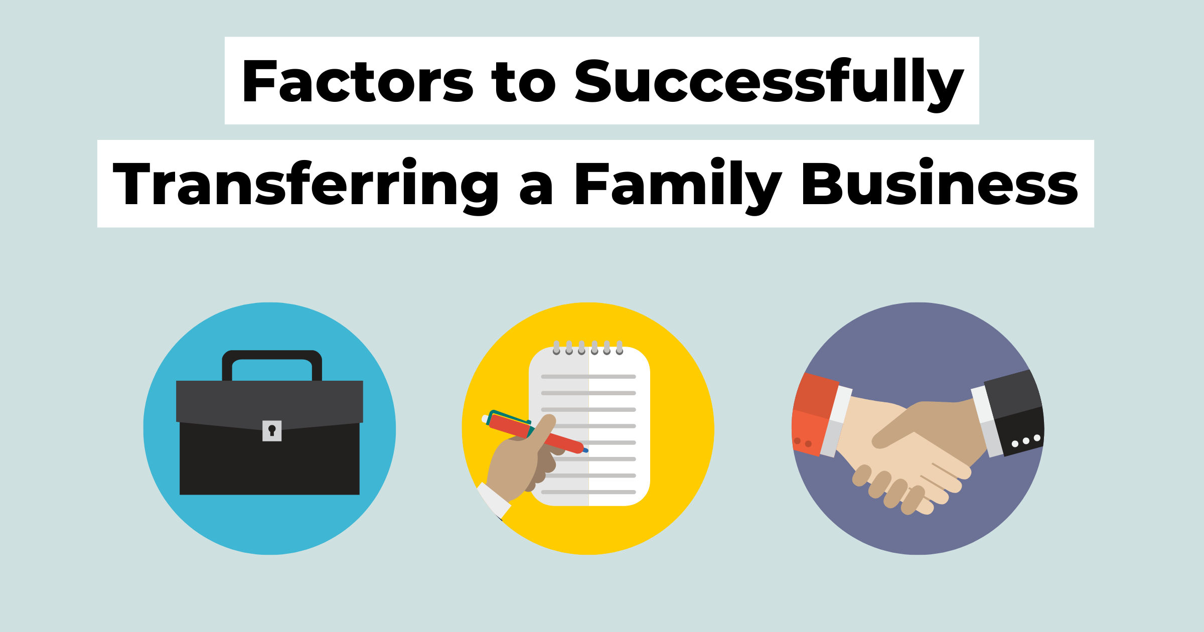 thumbnail factors to successfully transferring a family business